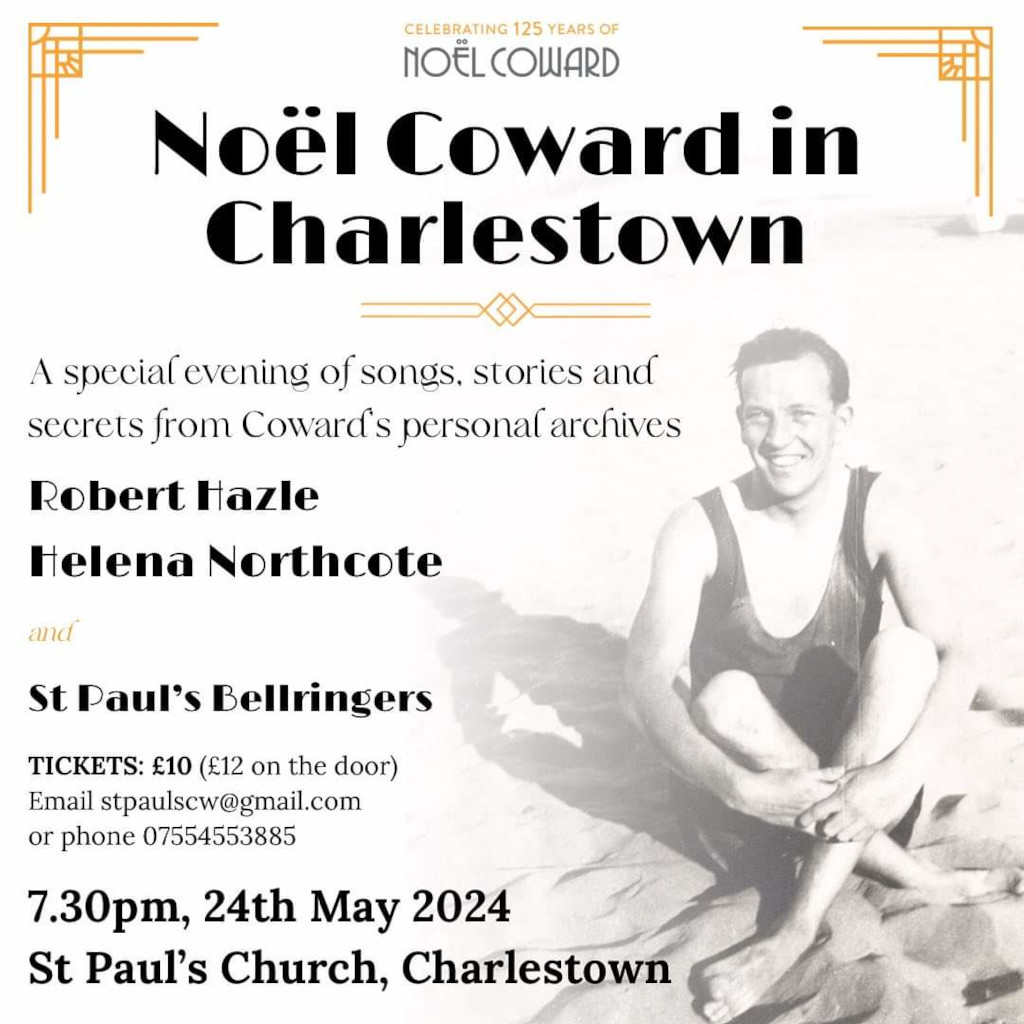 A special evening of songs, stories and secrets from Noel Coward's personal archives. Performed by Robert Hazle and Helena Northcote. At St Paul's Church Charlestown Nr. St.Austell, Cornwall