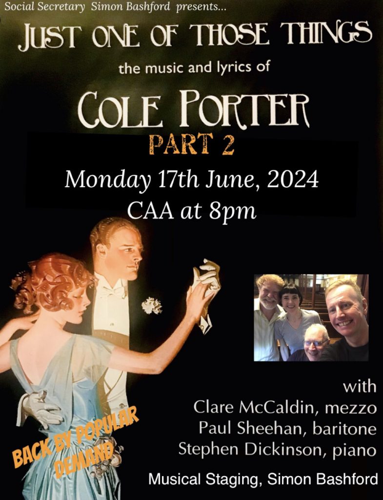 Monday June 17th 2024 at 8pm Just One of Those Things. The music and lyrics of Cole Porter (Part two)