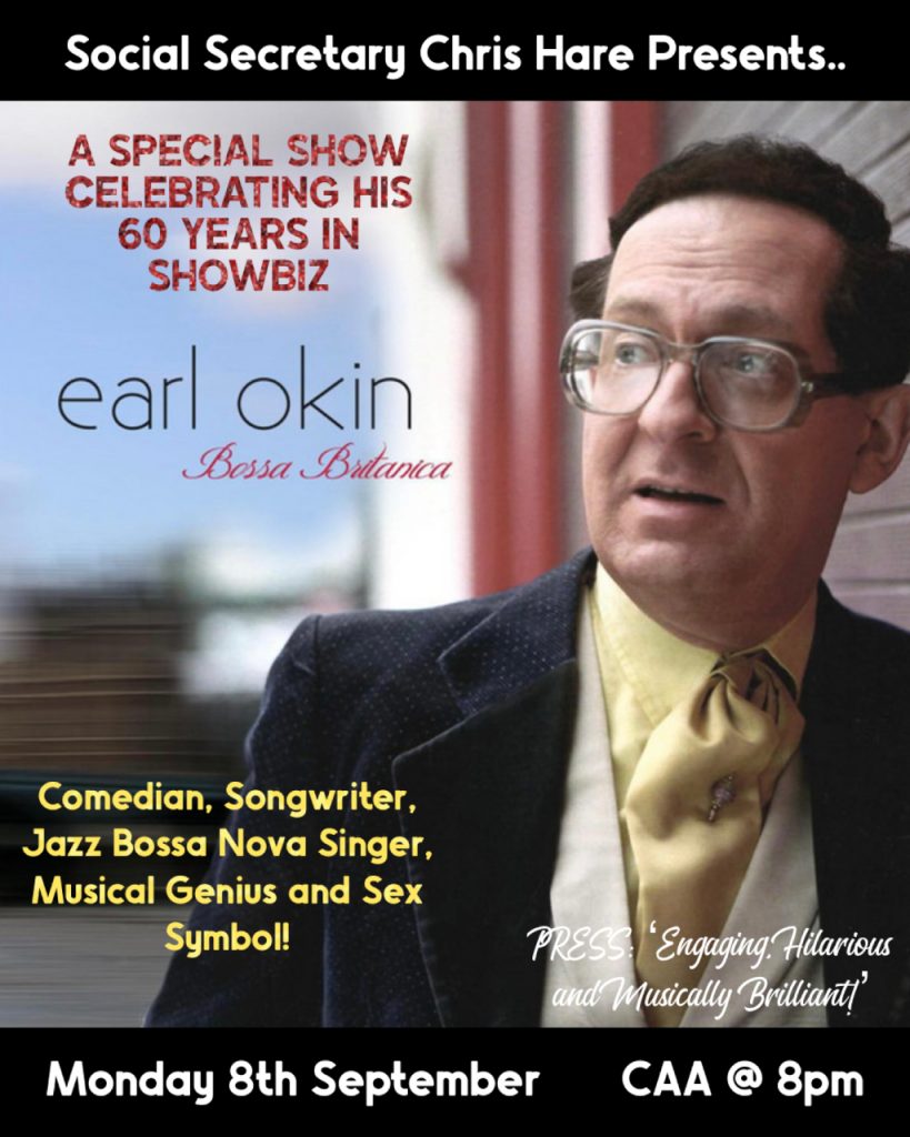 Comedian, Musician and all round legend Earl Okin celebrates his 60 years in showbusiness with a special show.