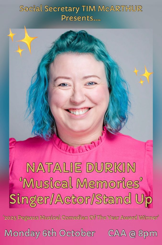 Monday October 6th st 8pm Social Secretary Tim McArthur presents Natalie Durham with musical memories