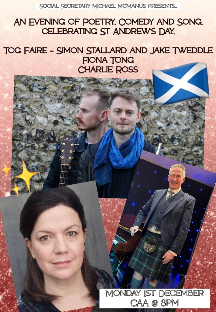 Social Secretary Michael McManus presents an evening of poetry, comedy and song to celebrate St. Andrew's Day.