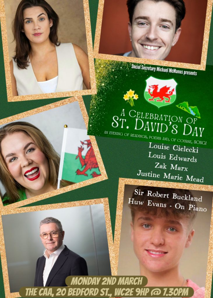 Social Secretary Michael McManus presents A Celebration of St, David's Day. Readings, poems and, of course, song!